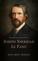 Joseph Sheridan Le Fanu -  Aoife Mary Dempsey