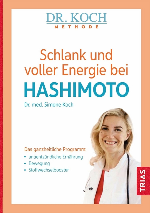 Schlank und voller Energie bei Hashimoto -  Simone Koch