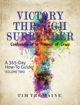 Victory Through Surrender - Tim Tremaine