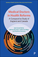 Medical Doctors in Health Reforms -  Jean-Louis Denis,  Sabrina Germain