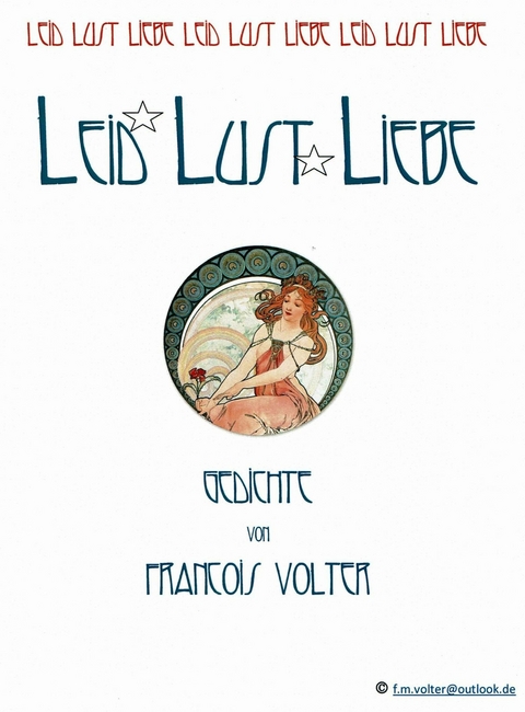 Leid Lust Liebe -  Francois Volter