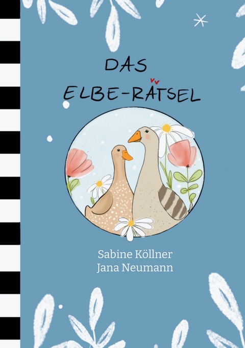 Das Elbe-Rätsel -  Sabine Köllner