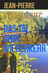 Das Tal ohne Wiederkehr - Jean-Pierre Kermanchec