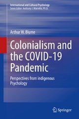 Colonialism and the COVID-19 Pandemic -  Arthur W. Blume