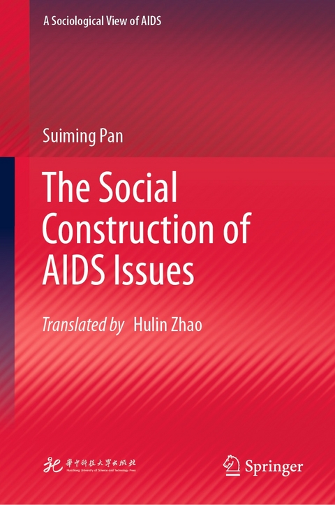 Social Construction of AIDS Issues -  Suiming Pan
