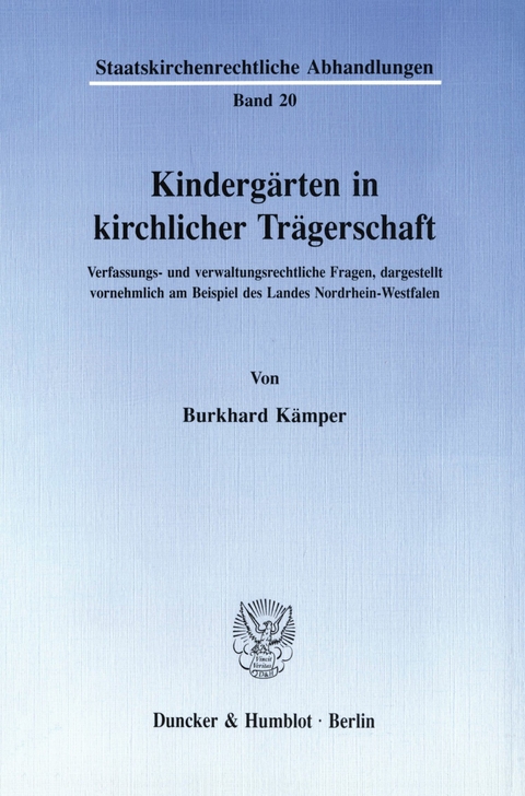 Kindergärten in kirchlicher Trägerschaft. -  Burkhard Kämper
