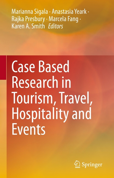 Case Based Research in Tourism, Travel, Hospitality and Events - 