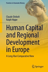 Human Capital and Regional Development in Europe - Claude Diebolt, Ralph Hippe