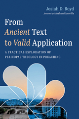 From Ancient Text to Valid Application -  Josiah D. Boyd