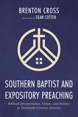 Southern Baptist and Expository Preaching - Brenton Cross