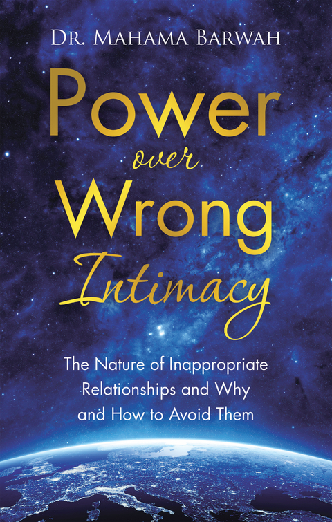 Power over Wrong Intimacy -  Dr. Mahama Barwah