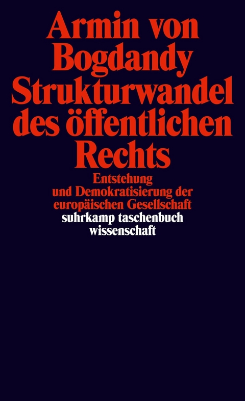 Strukturwandel des öffentlichen Rechts - Armin von Bogdandy