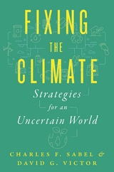 Fixing the Climate -  Charles F. Sabel,  David G. Victor