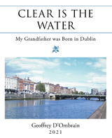 Clear Is the Water -  Geoffrey D'Ombrain