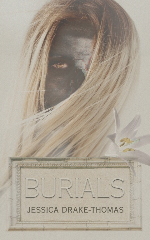 Burials - Jessica Drake-Thomas