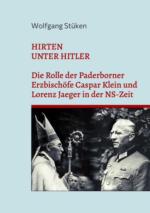 Hirten unter Hitler -  Wolfgang Stüken