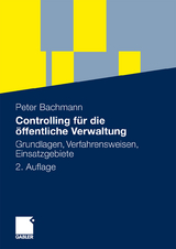 Controlling für die öffentliche Verwaltung - Bachmann, Peter