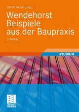 Wendehorst Beispiele aus der Baupraxis - Otto Wetzell