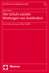 Der Schutz sozialer Bindungen von Ausländern - Falk Fritzsch