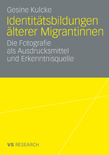 Identitätsbildungen älterer Migrantinnen - Gesine Kulcke