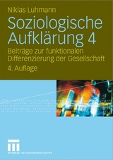 Soziologische Aufklärung 4 - Luhmann, Niklas