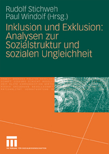 Inklusion und Exklusion: Analysen zur Sozialstruktur und sozialen Ungleichheit - 