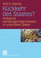 Rückkehr des Staates? - Rolf G. Heinze