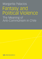 Fantasy and Political Violence - Margarita Palacios