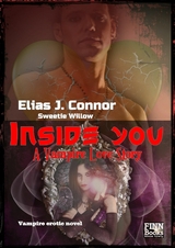 Inside you -  Elias J. Connor,  Sweetie Willow