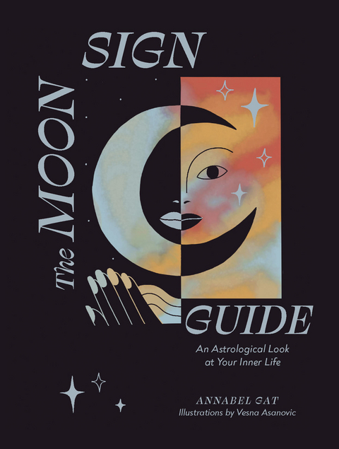 Moon Sign Guide -  Annabel Gat