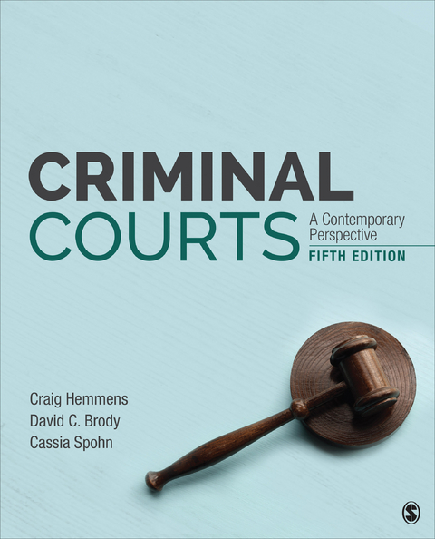 Criminal Courts - Craig T. Hemmens, David C. Brody, Cassia Spohn