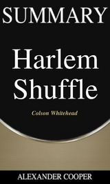 Summary of Harlem Shuffle - Alexander Cooper