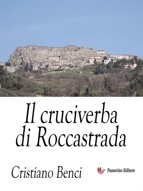 Il cruciverba di Roccastrada - Cristiano Benci