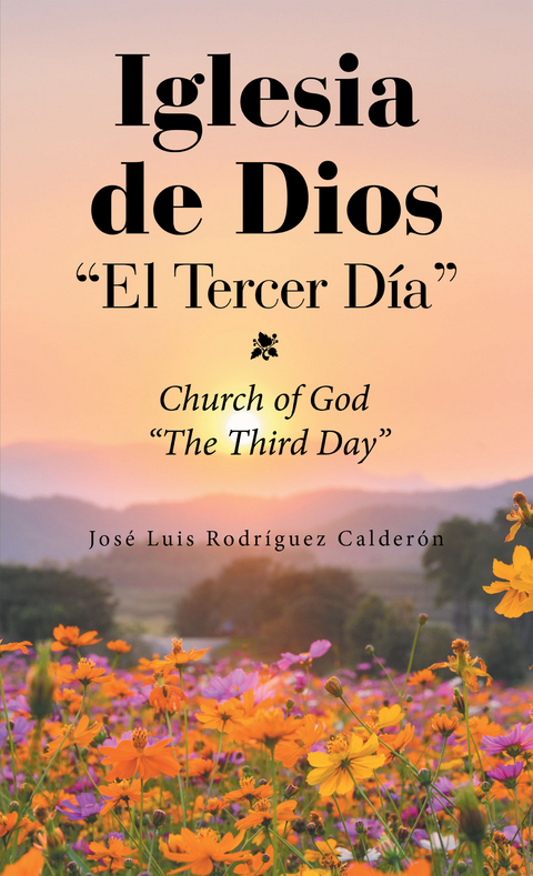 Iglesia De Dios &quote;El Tercer Dia&quote; -  Jose Luis Rodriguez Calderon