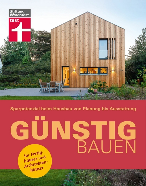 Günstig bauen: Sparen durch gute Planung - Bauwerk & Materialien - Bettina Rühm