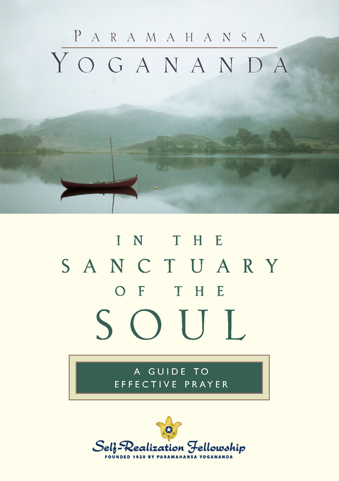 In the Sanctuary of the Soul - Paramahansa Yogananda