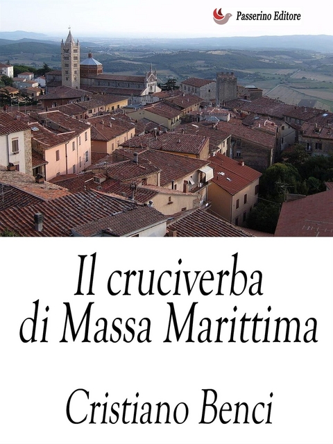 Il cruciverba di Massa Marittima - Cristiano Benci