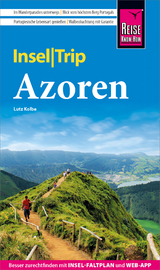 Reise Know-How InselTrip Azoren - Lutz Kolbe