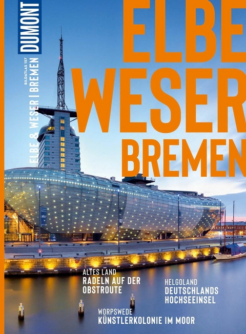DuMont Bildatlas E-Book Elbe und Weser, Bremen -  Sven Bremer