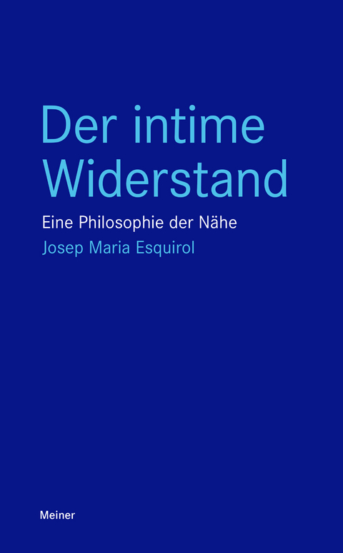 Der intime Widerstand -  Josep Maria Esquirol