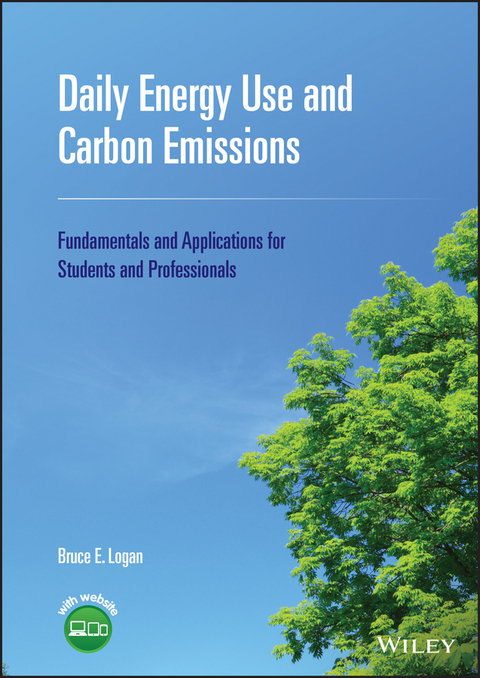 Daily Energy Use and Carbon Emissions - Bruce E. Logan