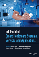 IoT-enabled Smart Healthcare Systems, Services and Applications - 