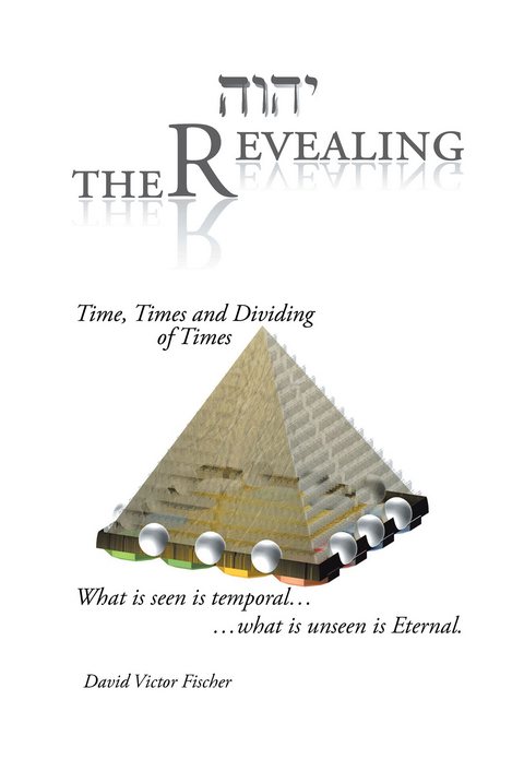 The Revealing - David Victor Fischer