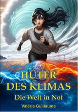 Hüter des Klimas -  Valérie Guillaume