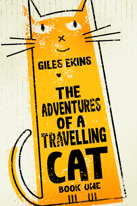 The Adventures Of A Travelling Cat - Giles Ekins