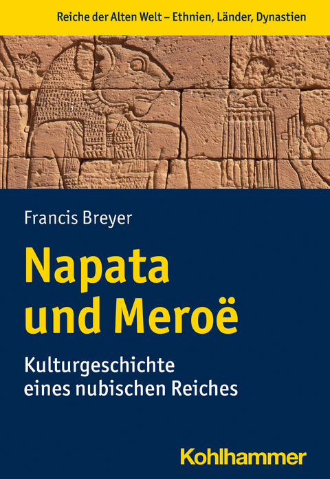 Napata und Meroë - Francis Breyer