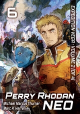 Perry Rhodan NEO: Volume 6 (English Edition) -  Michael Marcus Thurner