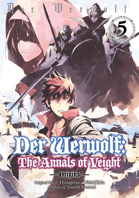 Der Werwolf: The Annals of Veight -Origins- Volume 5 -  Hyougetsu