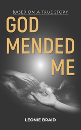 God Mended Me - Leonie Braid