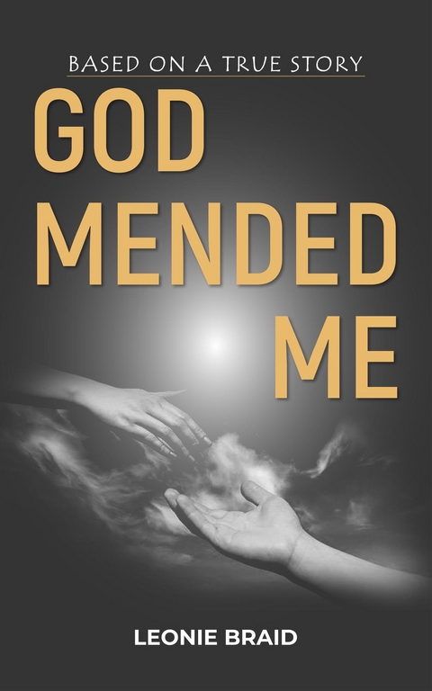 God Mended Me - Leonie Braid